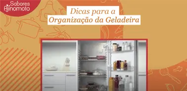 Dicas para Organização da Geladeira